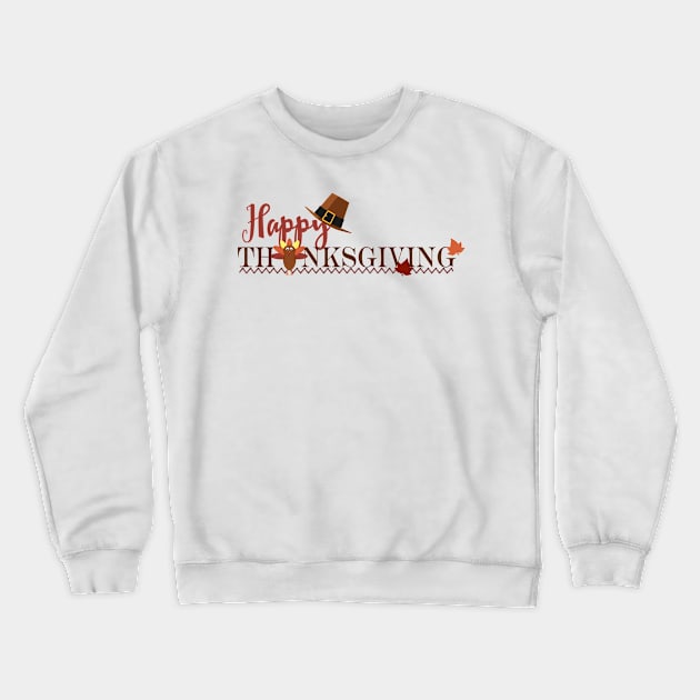 Happy Thanksgiving Crewneck Sweatshirt by 4Craig